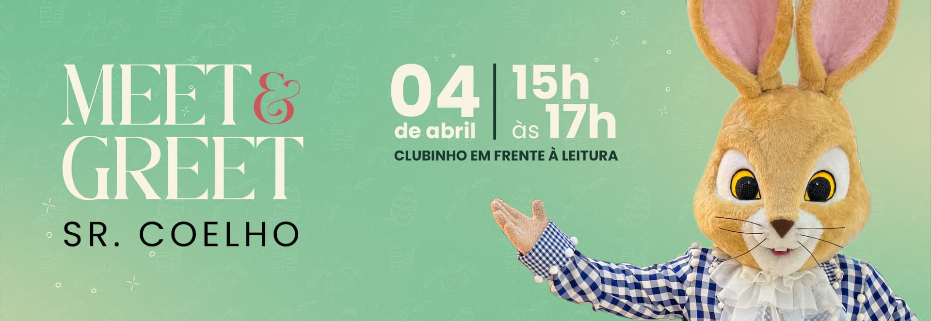 Banner do evento Meet & Greet Sr. Coelho