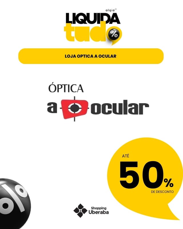 A OCULAR : ATÉ 50% DE DESCONTO EM PRODUTOS SELECIONADOS ( OCULOS SOLAR E ARMAÇÕES)